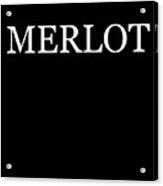 Merlot Costume Acrylic Print