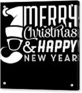 Merry Christmas And Happy New Year Acrylic Print