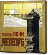 Meteora - Retro Russian Stove Advertisment - Vintage Advertising  Poster Acrylic Print