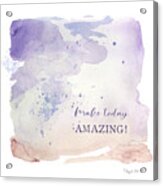 Modern Abstract Watercolor Wash Make Today Amazing Peach Lavender Gray Eggplant Purple Acrylic Print