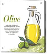 Olive And Olive Oil Acrylic Print