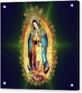 Our Lady Of Guadalupe Mexican Virgin Mary Aztec Mexico Acrylic Print