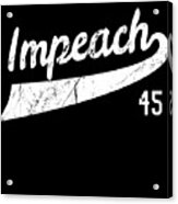 Retro Impeach Trump 45 Jersey Anti-trump Acrylic Print