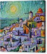Santorini Magic Commissioned Textured Impressionism Oil Painting Mona Edulesco Acrylic Print