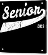 Senior Class Of 2019 Acrylic Print