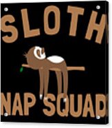 Sloth Nap Squad Acrylic Print