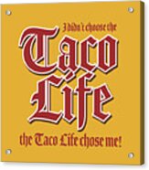 Taco Life - Red On Gold Acrylic Print