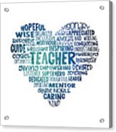 Teacher Word Cloud Heart In Blue Acrylic Print