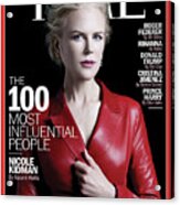 The 100 Most Influential People - Nicole Kidman Acrylic Print