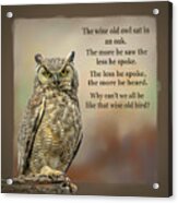 The Wise Old Owl Poem Acrylic Print