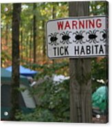 Tick Habitat - Hazards Of Camping Acrylic Print