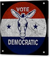 Vote Democratic Retro Democrat Acrylic Print