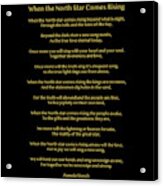 When The North Star Comes Rising Poem Acrylic Print