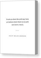 Ralph Waldo Emerson Quote 02 - Do Not Go Where The Path May Lead - Typewriter Quote Canvas Print