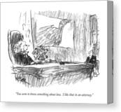 You Seem To Know Something About Law.  I Like Canvas Print