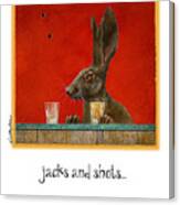 Jacks And Shots... #1 Canvas Print
