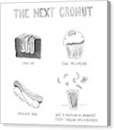 The Next Cronut #1 Canvas Print