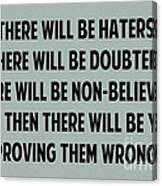 193- Prove Them Wrong Canvas Print