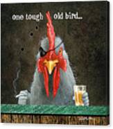 One Tough Old Bird... #2 Canvas Print