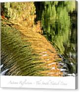 Autumn Reflections -the South Natick Dam Canvas Print