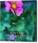 Be Like A Flower 02 Canvas Print