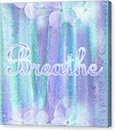 Breathe Refreshing Hydrangea Turquoise Purple Watercolor Canvas Print