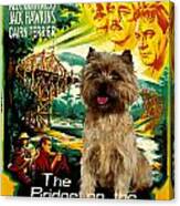 Cairn Terrier Art Canvas Print - The Bridge On The River Kwai Movie Poster Canvas Print