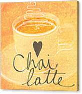 Chai Latte Love Canvas Print
