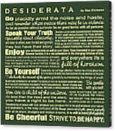 Desiderata - Green Canvas Print