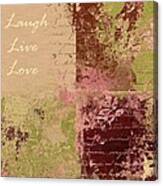 Feuilleton De Nature - Laugh Live Love - 01c4at Canvas Print