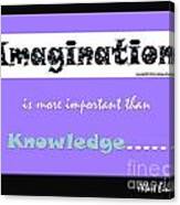 Imagination Quote Canvas Print