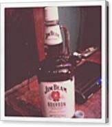#jimbeam #bourbon #drinkin #drinking Canvas Print