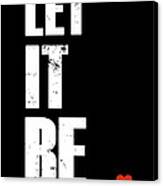 Let It Be Poster Canvas Print