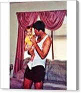 Me And My Pops Kicking It. #tbt Canvas Print