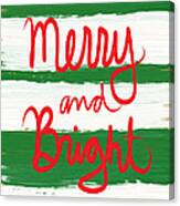 Merry And Bright- Greeting Card Canvas Print