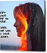 Set Your Life On Fire Canvas Print