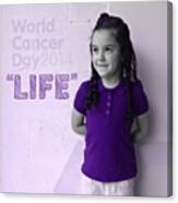 Support 🙏 - World Cancer Day - 4 Feb Canvas Print
