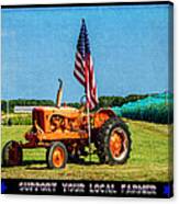 Support Your Local Farmer Canvas Print