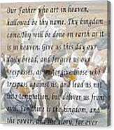 The Lords Prayer Canvas Print