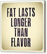 Too True #loseweight #weightloss Canvas Print