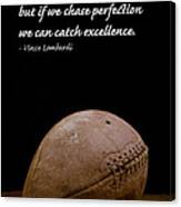 Vince Lombardi On Perfection Canvas Print