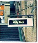 Way Out Canvas Print
