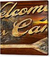 Welcome To Our Camp Sign Canvas Print