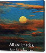 Hail To The Lunarts Canvas Print