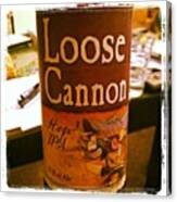 #loosecannon #heavyseas #alcohol #beer Canvas Print