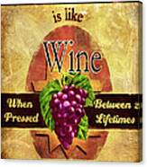 Love Is Like Wine Canvas Print