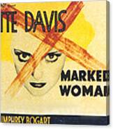Marked Woman, Bette Davis, 1937 Canvas Print