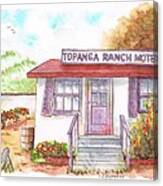 Topanga Ranch Motel - California Canvas Print