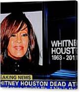 We Miss You Whitney Houston Canvas Print