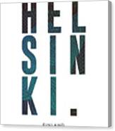 Helsinki, Finland - City Name Typography - Minimalist City Posters Canvas Print